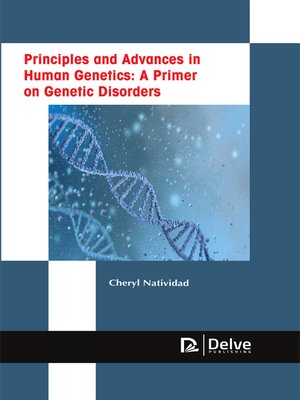 cover image of Principles and Advances in Human Genetics